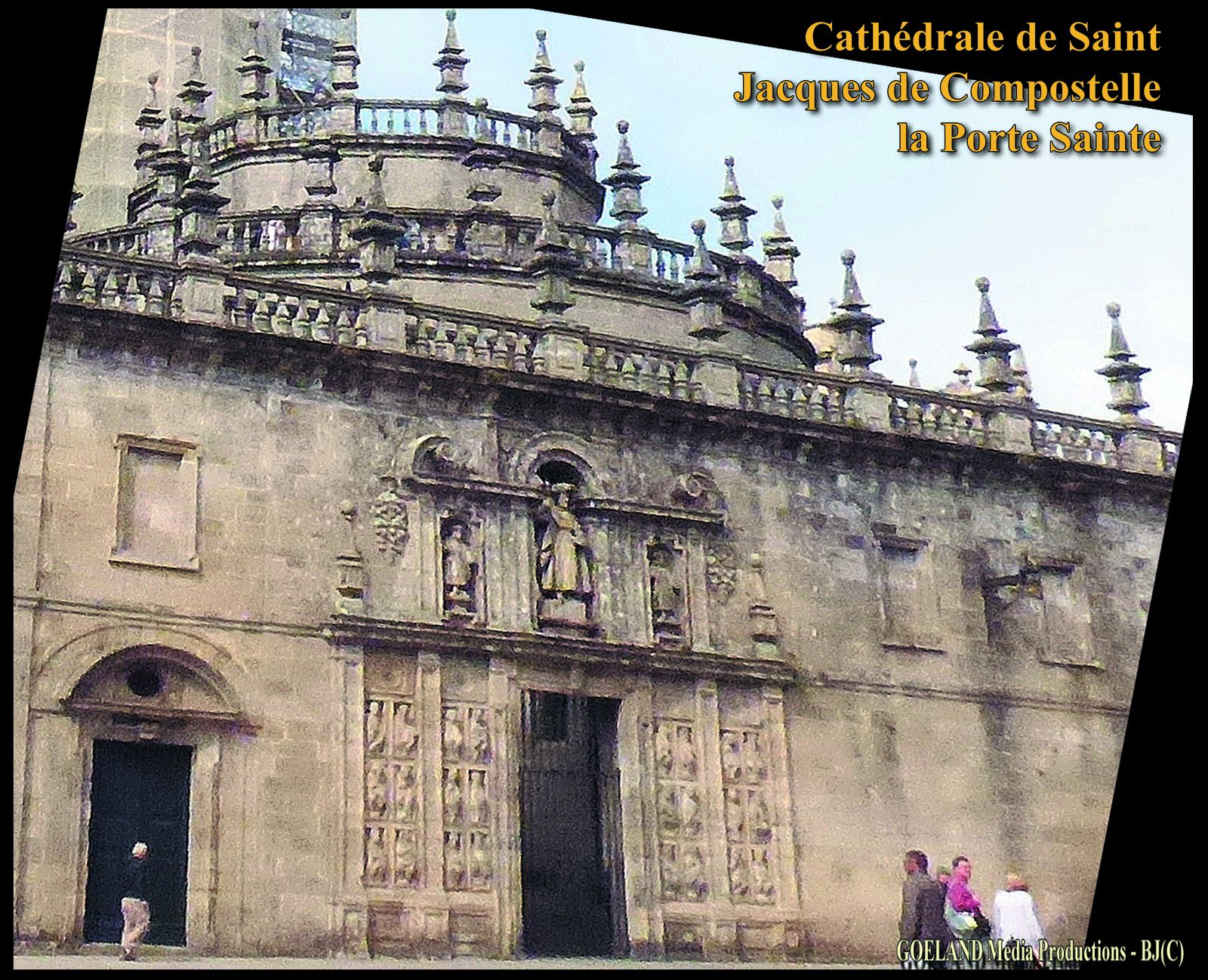 La PORTE SAINTE - sanctuaire de SAINT JACQUES DE COMPOSTELLE - ( Galicia - Espana ) - JB photos ( copyright )