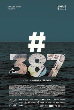 Numéro 387, disparu en  Méditerranée, documentaire de Madeleine Leroyer