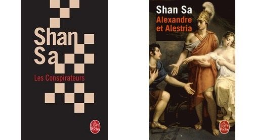Shan Sa : Les conspirateurs (2005) - Alexandre et Alestria (2006)