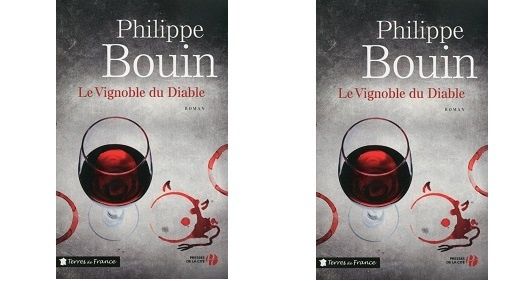Philippe Bouin : Le vignoble du Diable (Presses de la Cité, 2013)