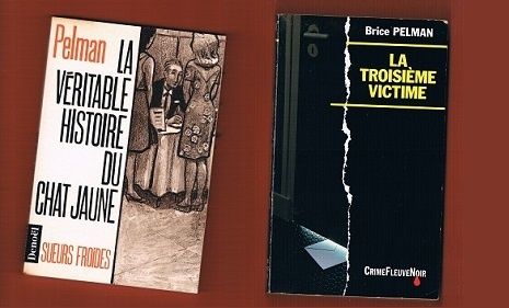 Brice Pelman : La véritable histoire du chat jaune - La troisième victime