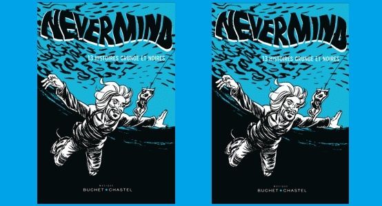 Jean-Noël Levavasseur : Nevermind (Ed.Buchet-Chastel, 2013)