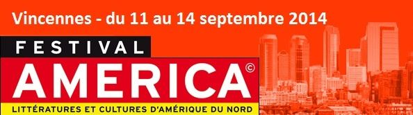 Vincennes : Festival America du 11 au 14 septembre 2014 
