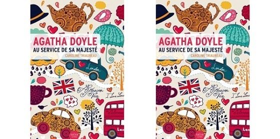 Caroline Triaureau : Agatha Doyle au service de Sa Majesté (Naïve Livres, 2014)