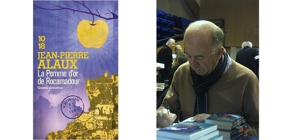 Jean-Pierre Alaux : La Pomme d'or de Rocamadour (Éd.10-18, 2015)
