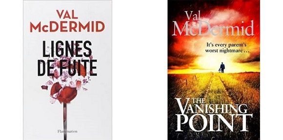 Val McDermid : Lignes de fuite (Éd.Flammarion, 2015)