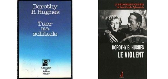 Dorothy B. Hughes : Tuer ma solitude (Un Mystère, 1951) - Le violent