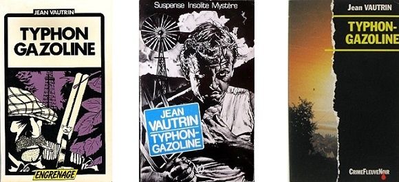 Jean Vautrin : Typhon gazoline (Engrenage, 1979)