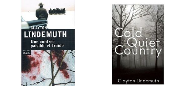 Clayton Lindemuth : Une contrée paisible et froide (Éd.Seuil, 2015)