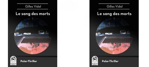 Gilles Vidal : Le sang des morts – version ePub et Kindle