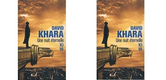 David Khara : Une nuit éternelle (Éditions 10-18, 2015)