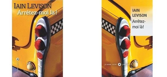 Iain Levison : Arrêtez-moi là ! (Éd.Liana Levi) au cinéma début 2016