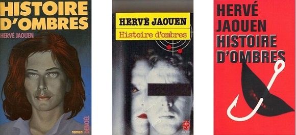 Hervé Jaouen : Histoire d'ombres (Éd.Denoël, 1986)