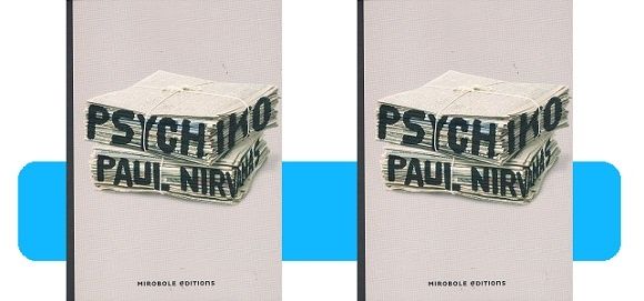 Paul Nirvanas : Psychiko (Mirobole Éditions, 2016)