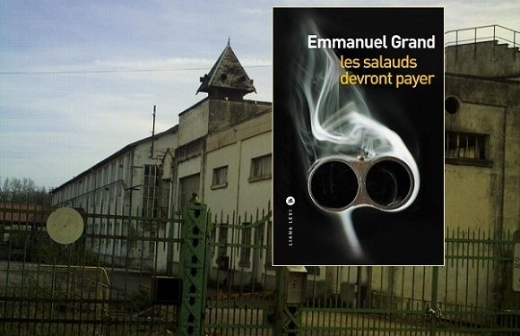 Emmanuel Grand : Les salauds devront payer (Éd.Liana Levi, 2016)