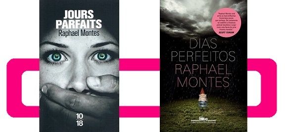 Raphael Montes : Jours parfaits (Éd.10-18, 2016) – Coup de cœur – 