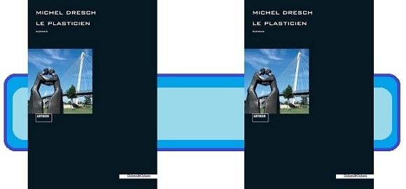 Michel Dresch : Le plasticien (Éd.Cohen &amp; Cohen, 2016)