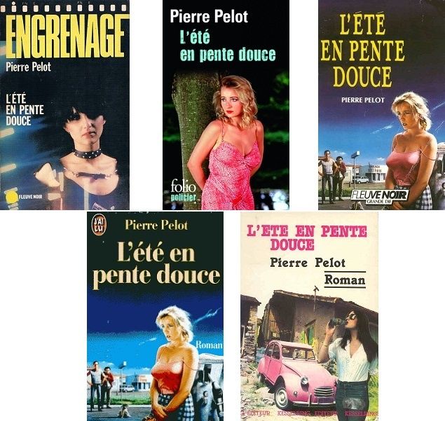 Pierre Pelot : L’été en pente douce (Fleuve Noir, 1981)