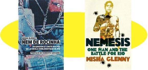 Misha Glenny : Nem de Rocinha (Globe Éd., 2016) – Coup de cœur – 