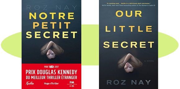 Roz Nay : Notre petit secret (Éd.Hugo Thriller, 2017)