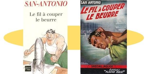 San-Antonio : Le fil à couper le beurre (Éd.Pocket)
