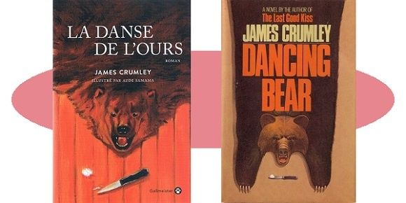 James Crumley : La danse de l’ours (Gallmeister, 2018)