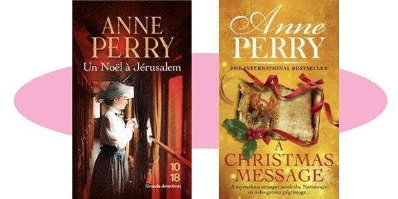Anne Perry : Un Noël à Jérusalem (Éd.10-18, 2018) – Inédit – 