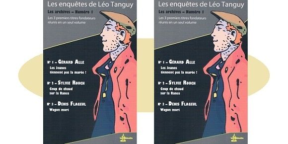 Les enquêtes de Léo Tanguy – Les archives 1 (Ed.La Gidouille, 2018)