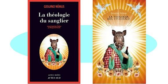 Gesuino Némus : La théologie du sanglier (Actes Noirs, 2019) 