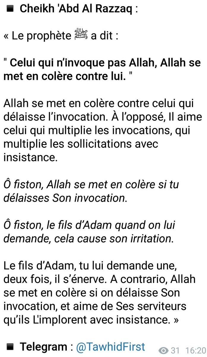 Ô fiston, Allah se met en colère si tu délaisses Son invocation. Salafidunord
