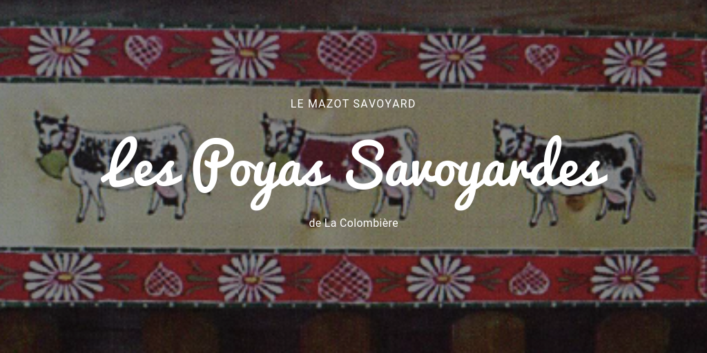 Les Poyas Savoyardes La Colombiere - 
