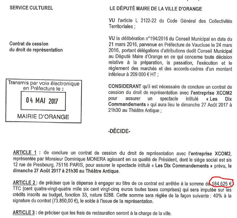184 625€ pour le spectacle les 10 Commandements, 52 180€ + 34 140€ pour GORAN BREGOVIC...