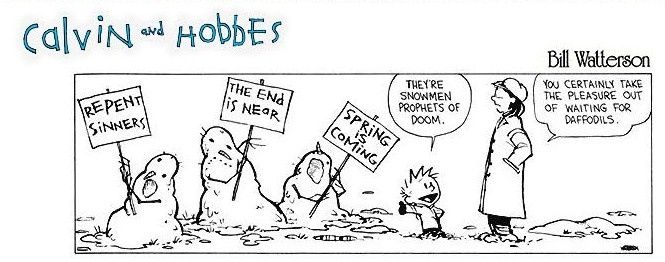 Calvin & hobbes, Bill Waterson, bonshommes de neige en train de fondre avec des panneaux annonciateurs de "l'apocalypse"