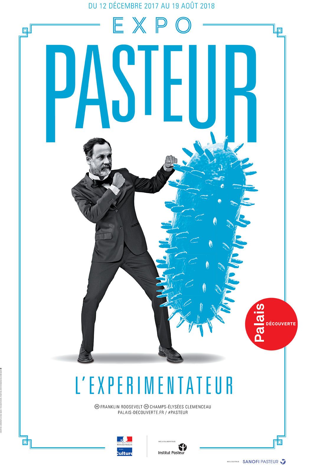 affiche exposition Pasteur expérimentateur - palais de la découverte