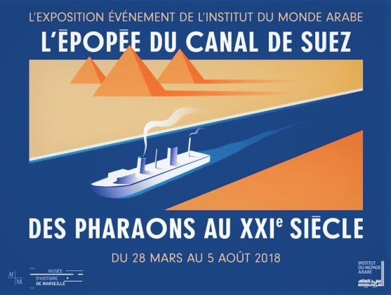 Exposition Canal de Suez - Institut du monde Arabe - Affiche 