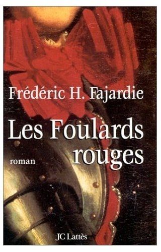 Les Foulards rouges de Frédéric H. Fajardie - Tenseki