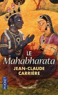 Jean-Claude Carrière : le Mahabharata