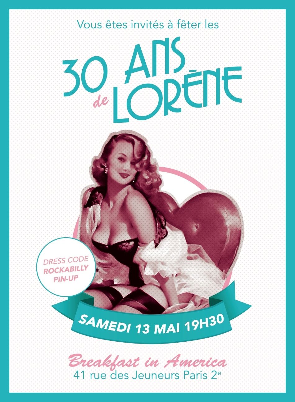 Les 30 Ans De Ma Fille Lorene Theme Pin Up Rockabilly A Paris Soiree A Theme Anniversaire