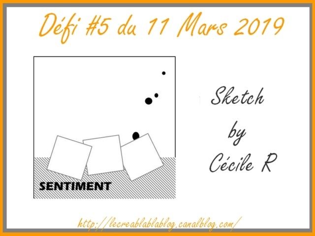 Le Créablablablog_Défi#5_Sketch de CécileR