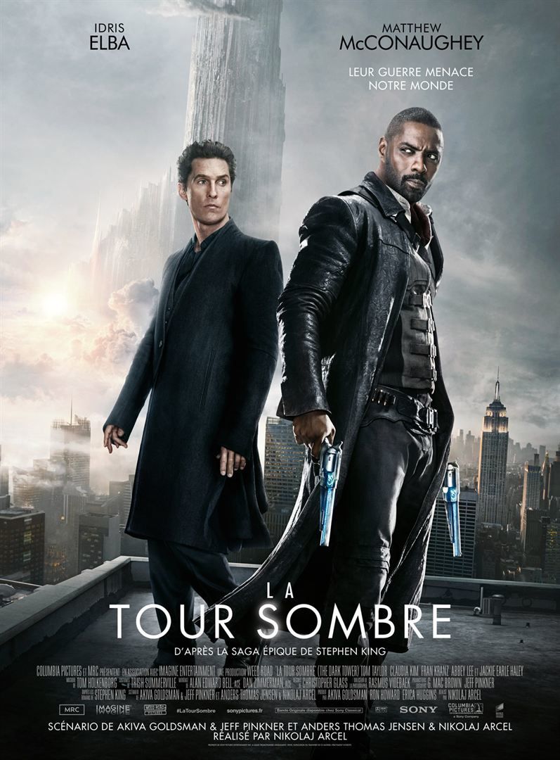 La tour sombre (BANDE ANNONCE) avec Idris Elba, Matthew McConaughey - Le 9 août 2017 au ciné