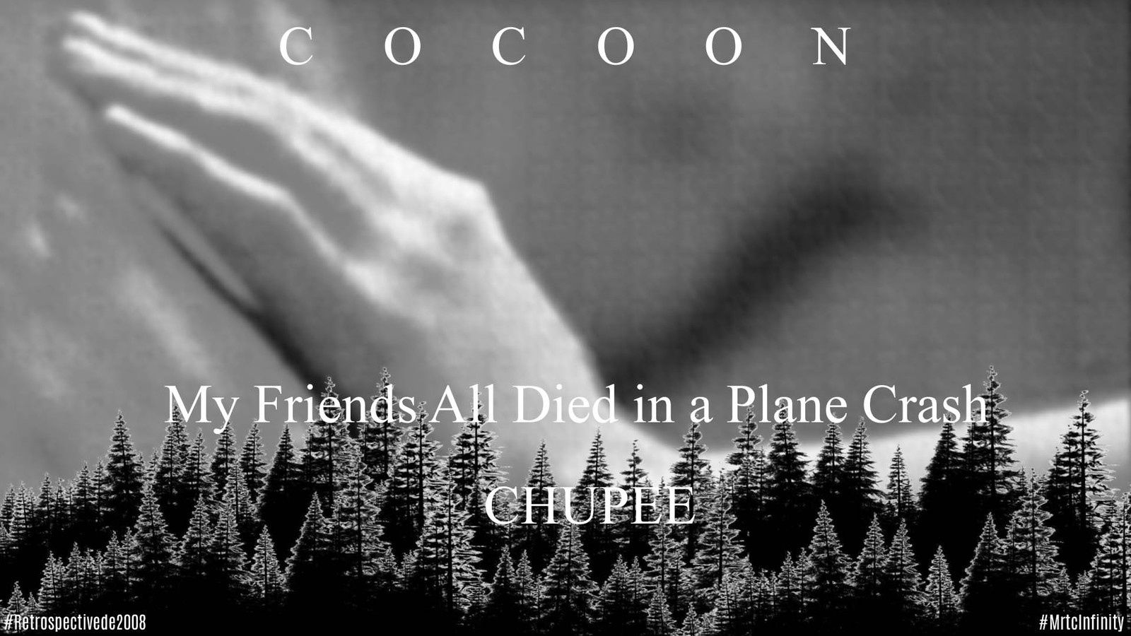 Cocoon - Chupee - M.R.T.C INFINITY