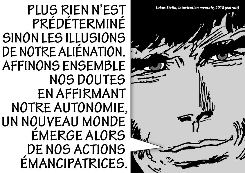 Intoxication mentale, représentation, confusion, aliénation et servitude. Lukas Stella