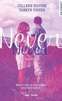 Never Never, saison 3 - Colleen Hoover, Tarryn Fisher