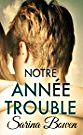 notre année trouble