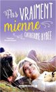 pas vraiment mienne