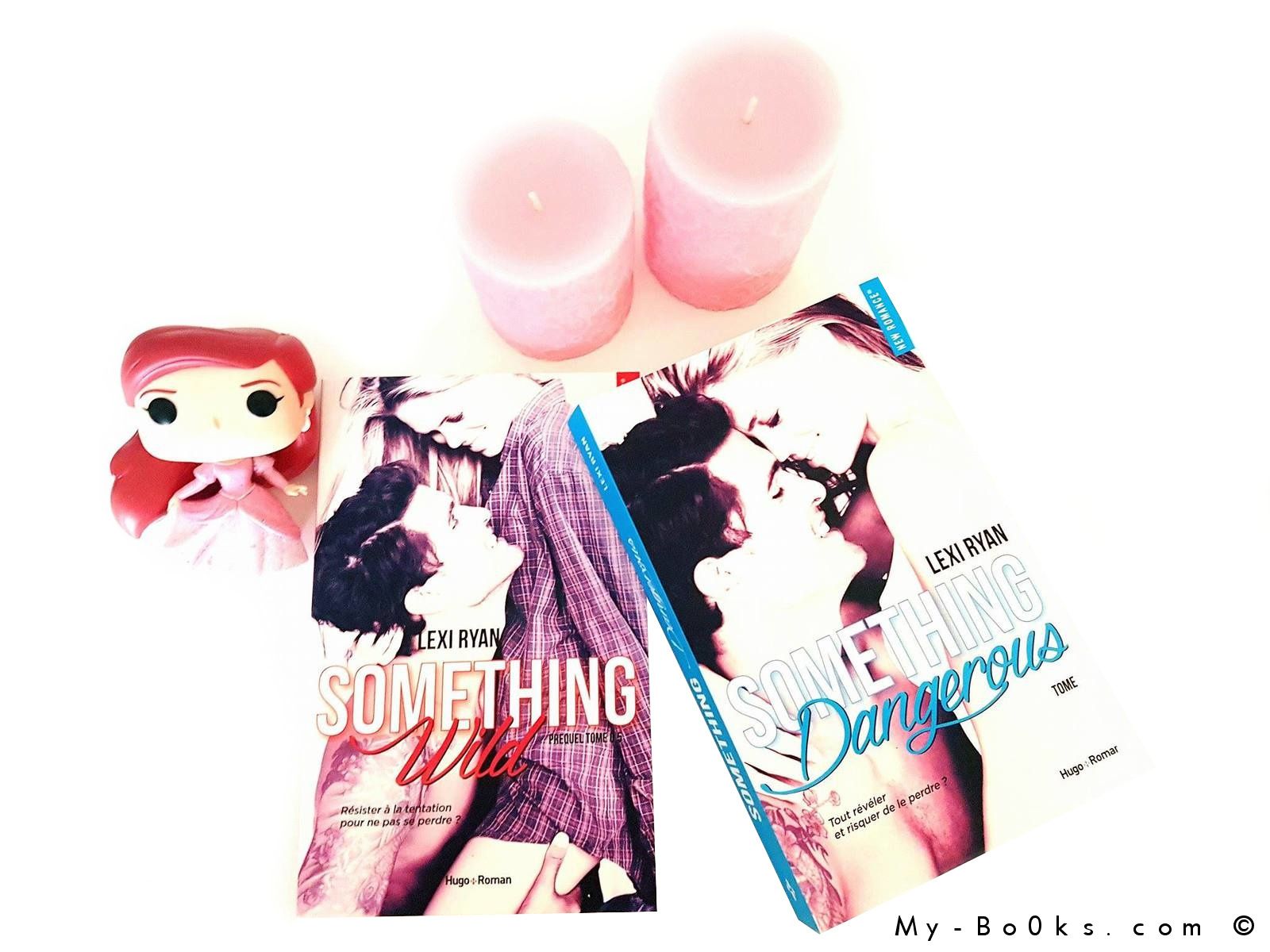 Reckless and Real, tome 0.5 : Something Wild et tome 1 : Something Dangerous - Lexi Ryan