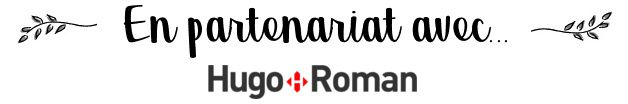 Partenaire Hugo ROman