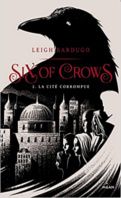 Six of crows, tome 2