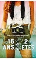16 ans 2 étés