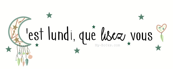 C'EST LUNDI QUE LISEZ-VOUS ? 